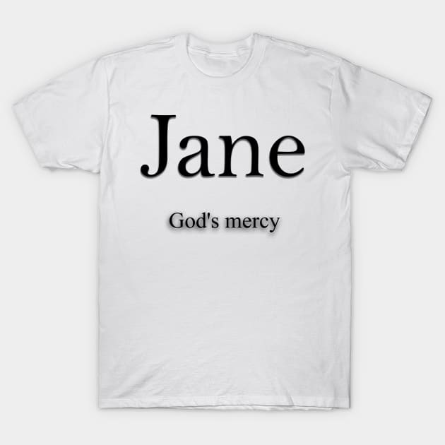 Jane Name meaning T-Shirt by Demonic cute cat